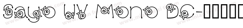 Sayo UV Mono DC字体转换